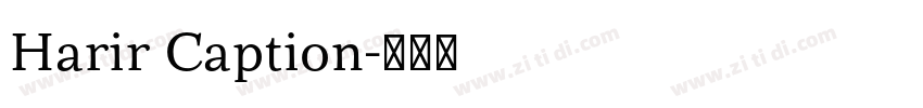 Harir Caption字体转换